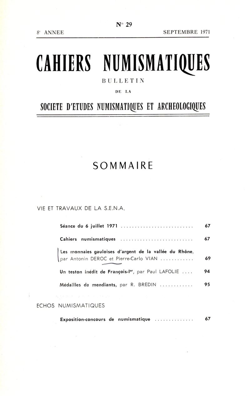 Deroc A.- Vian p.C. - Les Monnaies Gauloise D'argent De la Vallée Du Rhone. Paris, 1971. Pp 69- 9...