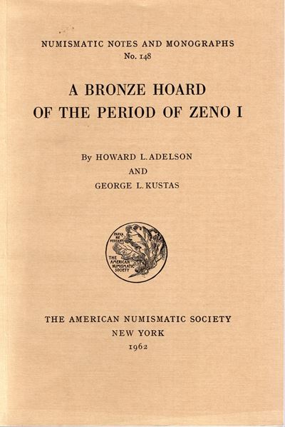 Adelson H. L. – Kustas G. L. - a Bronze Hoard Of The Periodo F Zeno I. n.n.a.M. 148. New York, 19...
