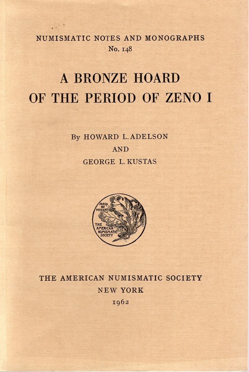 Adelson H. L. – Kustas G. L. - a Bronze Hoard Of The Periodo F Zeno I. n.n.a.M. 148. New York, 19...