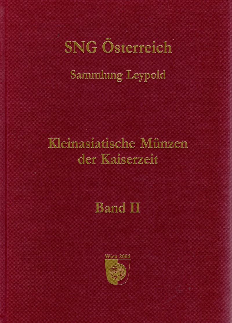 Sylloge Nummorum Graecorum Osterreich. Sammlung Leypold. Kleinasiatische Munzen Der Kaiserzeit. B...