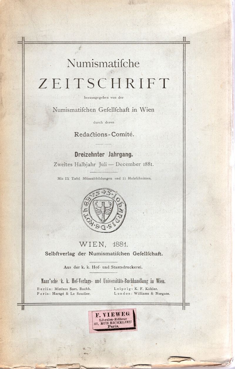 Bahrfeldt M - Die Kupfermunzen Der Romischen Metelli. + Unedirter Denar Des Allius. Wien, 1881. P...