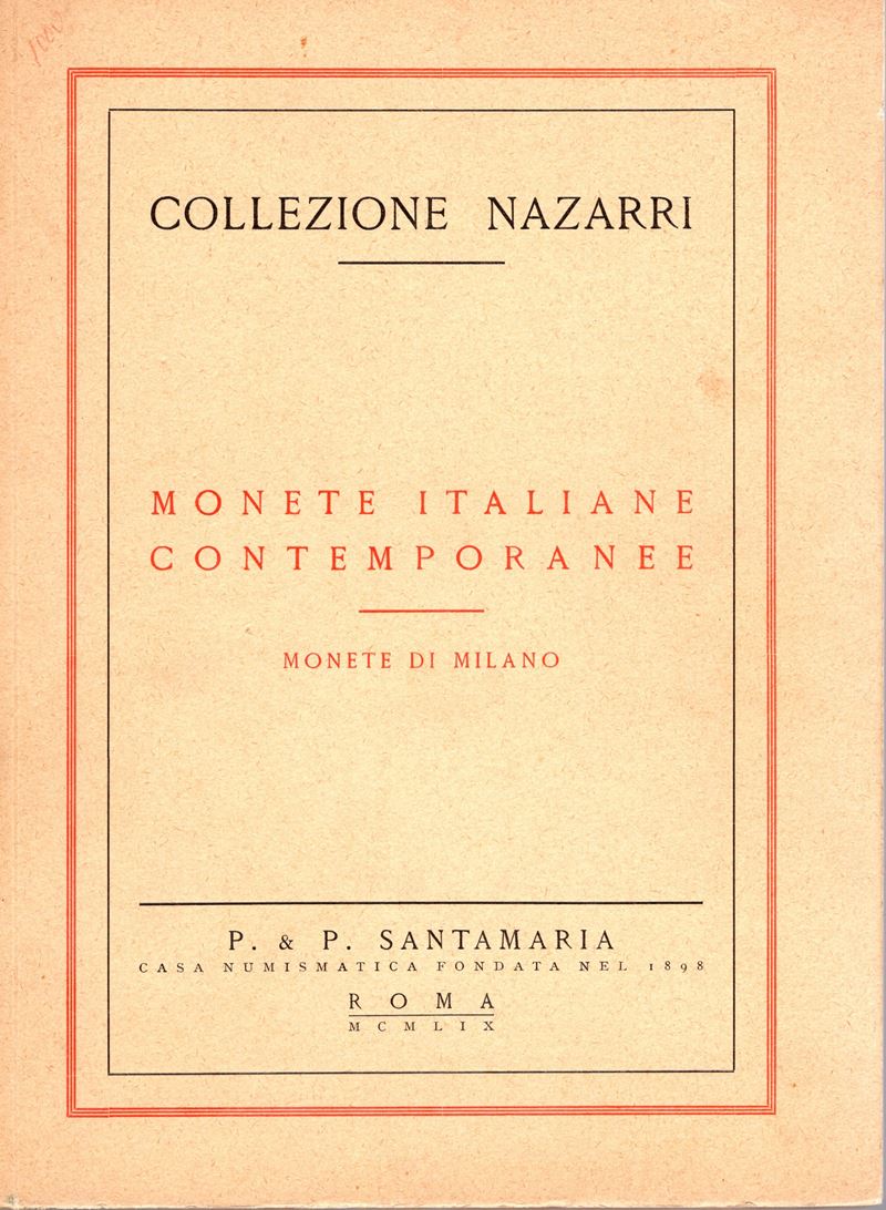 Santamaria P&p. - Roma, 8 - Ottobre, 1959. Collezione Nazarri. Monete Italiane Contemporanee, Mon...