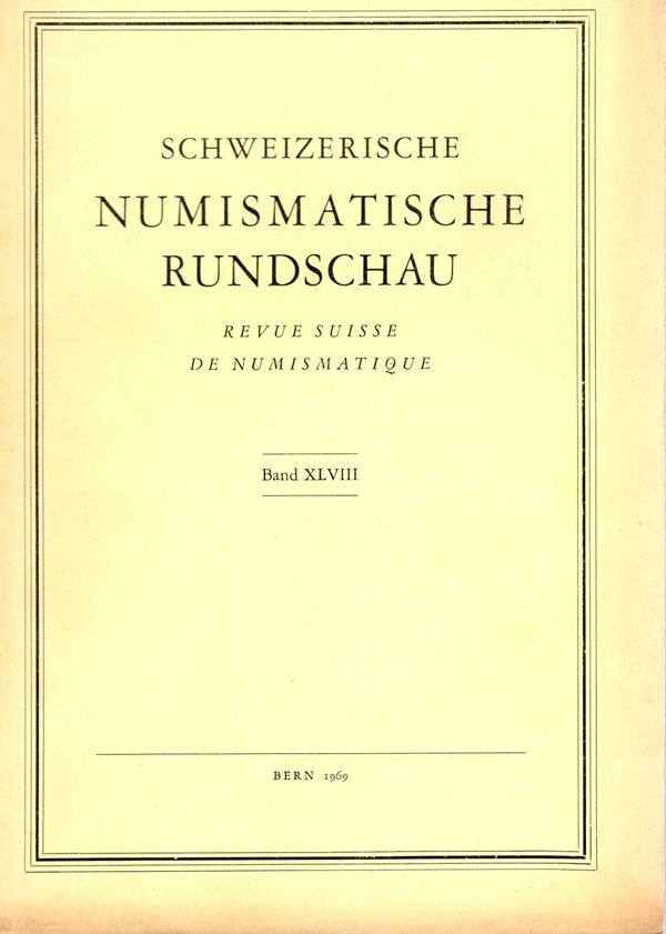 REVUE SUISSE DE NUMISMATIQUE. Band XLVIII. Bern, 1969. Pp.227, tavv.48. Sommaire: - COLIN MARTIN. Le trésor de Corcelles-près-Payerne. La trouvaille et l’emplacement. – HANS DIETRICH KAHL. Die Angliederung Burgunds an das mittelalterliche Imperium. Zum ge