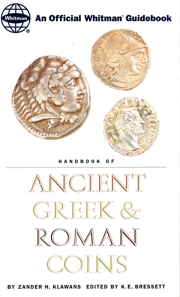 KLAWANS ZANDER H. - Ancient greek & roman coins. New York, 1995. pp 288, centinaia di illustrazioni nel testo. legatura ed. ottimo stato.