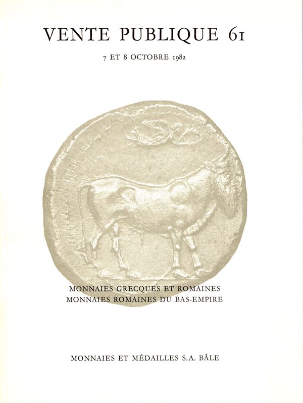 MUNZEN UND MEDAILLEN. Vente publique 61. Bale, 7 – Octobre, 1982.  Monnaies grecques et romaines. Monnaies romaines du Bas-Empire.  Pp. 204,  nn. 1466,  tutti ill. in tavv. b\n. brossura  editoriale, ottimo stato, lista prezzi val. e agg.  importante vend