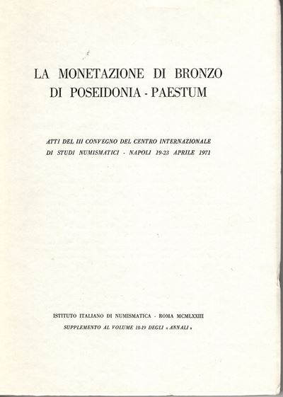 Aa. -vv. - Atti del III Convegno del Centro Internazionale di Studi Numismatici. Napoli, 1971. la...