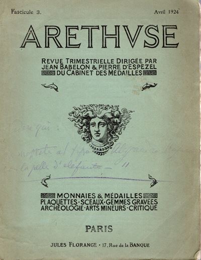 Arethvse. - Fascicule 3 - Avril, 1924. Babelon E. Alexandre Ou L'afrique?. Etude D'iconographie D...