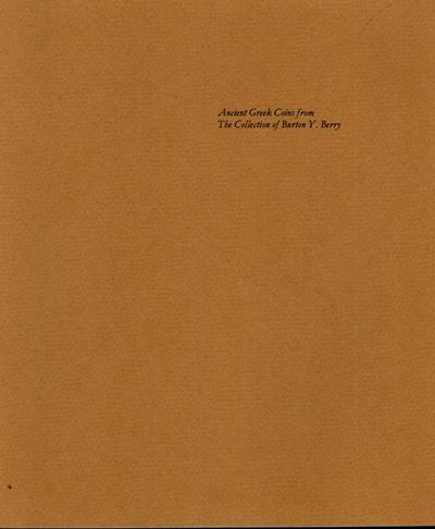 Hohlfelder L. R. - Ancient Greek Coins From The Collection Of Burton Y. Berry. Colorado, 1971. Pp...