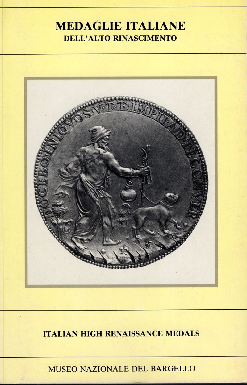 Pollard G. J. - Medaglie Italiane Dell’alto Rinascimento. Firenze, 1983. Pp. 32, Ill. nel Testo. ...