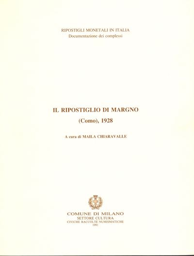 Chiaravalle M. - il Ripostiglio di Margno, Como 1928. Milano, 1991. Pp. 31, Tavv. 5. Ril. Ed. Buo...