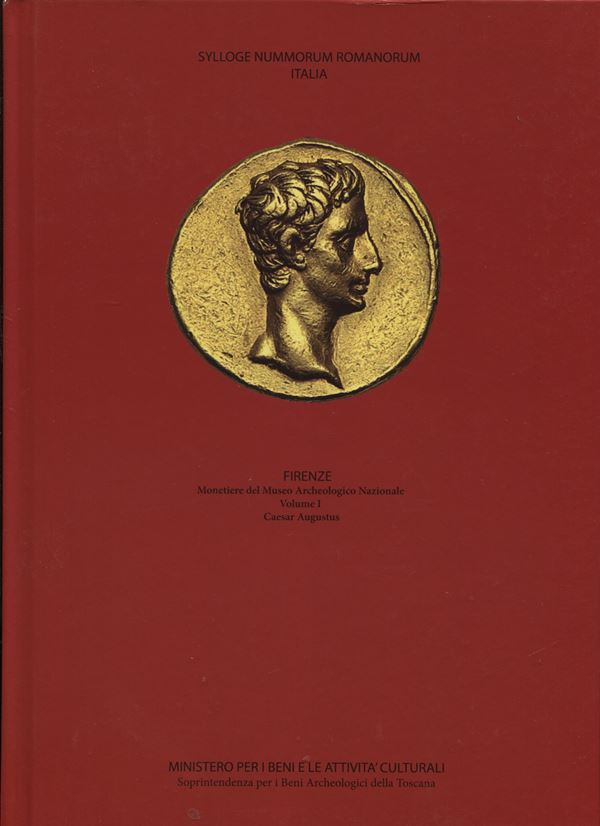 A.A.V.V. – Sylloge Nummorum Romanorum  Italia. Firenze. vol.I Caesar Augustus. Pontedera, 2012.  pp. 152, tavv. e ill. nel testo a colori. ril ed ottimo stato.