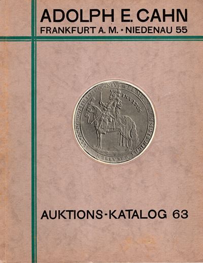 Cahn. E.a. - Auktion 63. Frankfurt Am Main, 15 – April, 1929. i Reinische Sammlung Munzen Und Mit...