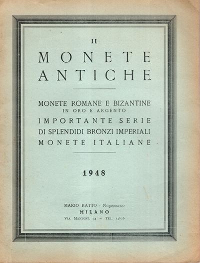 Ratto Mario – Milano, 1948. Listino II a Prezzi Fissi. Monete Romane e Bizantine in Oro e Argento...