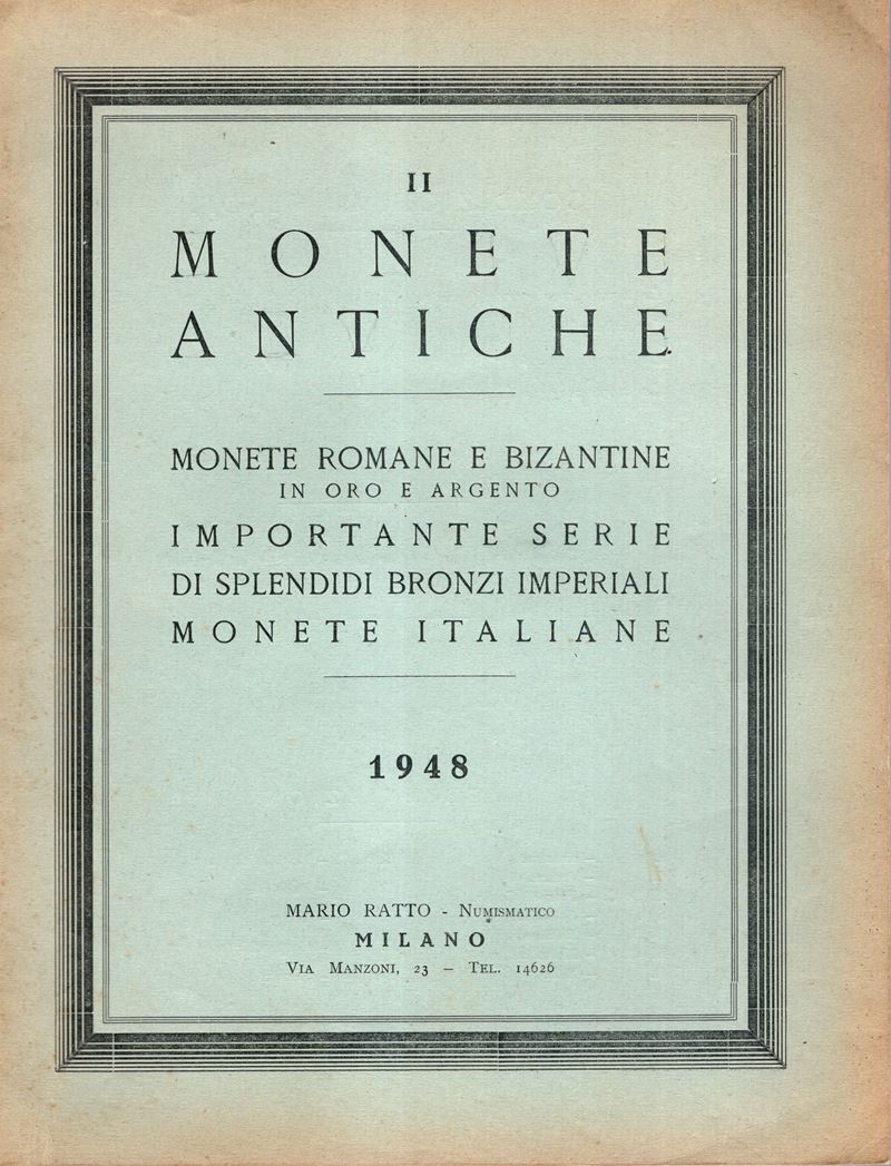 Ratto Mario – Milano, 1948. Listino II a Prezzi Fissi. Monete Romane e Bizantine in Oro e Argento...