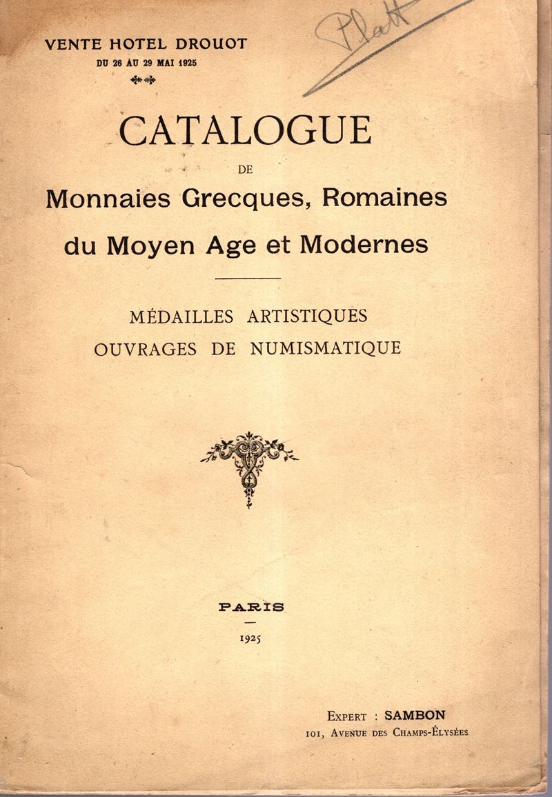 Sambon Arthur - Paris, 26\29 - Mai, 1925. Catalogue De Monnaies Grecques, Romaines Du Moyen Age, ...