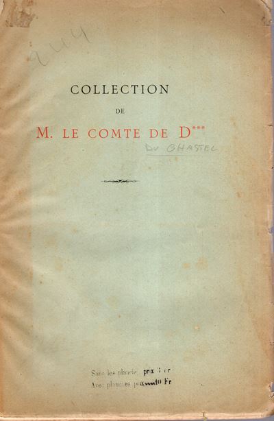 Rollin & Feuardent - Paris, 27\29 - May, 1889. Collection De M. Comte De D*** ( Comte Du Chastel)...