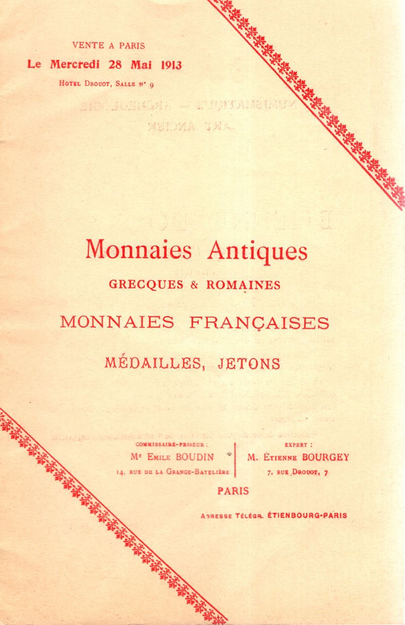 Bourgey Etienne - Paris, 28 - Mai, 1913. Monnaies Antiques Grecques & Romaines, Francaises , Meda...