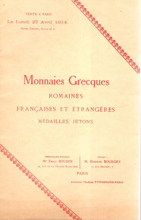 BOURGEY Etienne - Paris, 27 - Avril, 1914. Monnaies grecques, romaines, francaises & entrangeres, medailles,jeton. Pp 39, lots 527. Legatura ed. ottimo stato Rossi, 1841  - Auction GREEK & ROMAN PROVINCIAL COINS AND NUMISMATIC LITERATURE Including a wide selection of Alexandrian Coins from the Dattari Collection - Bertolami Fine Art - Prague
