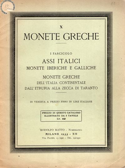 Ratto Rodolfo– Milano, 1933. Fascicolo X. a Prezzi Fissi. i Fasc. Monete Greche, Assi Italici, Mo...