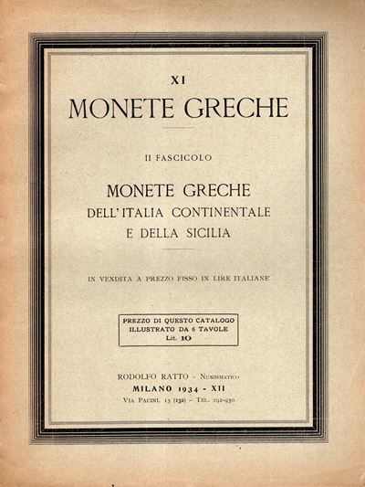 Ratto R. - Milano, 1934. Fascicolo XI. a Prezzi Fissi II Fascicolo. Monete Greche Dell’italia Con...