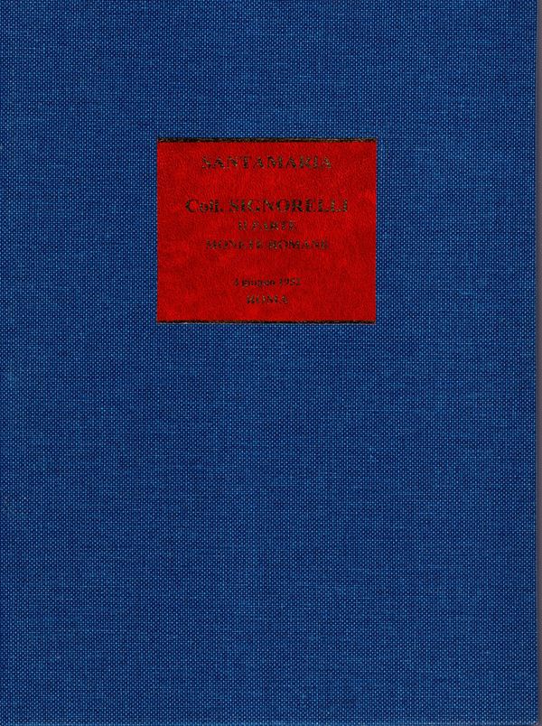 SANTAMARIA P&P. Roma, 4 - Giugno, 1952. collezione II parte. Monete romane dalla Repubblica e dell'Impero fino a Domiziano. Pp. 130,  nn. 1402,  tavv. 23. Legatura in canapa rigida, tassello sul piatto, interno buono stato, molto rara.  Lista prezzi Valut