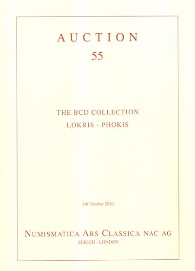 Ars Classica Numismatica Nac Ag. Auction 55. Zurich, 8 - October, 2010. The Bcd Collection. Lokri...