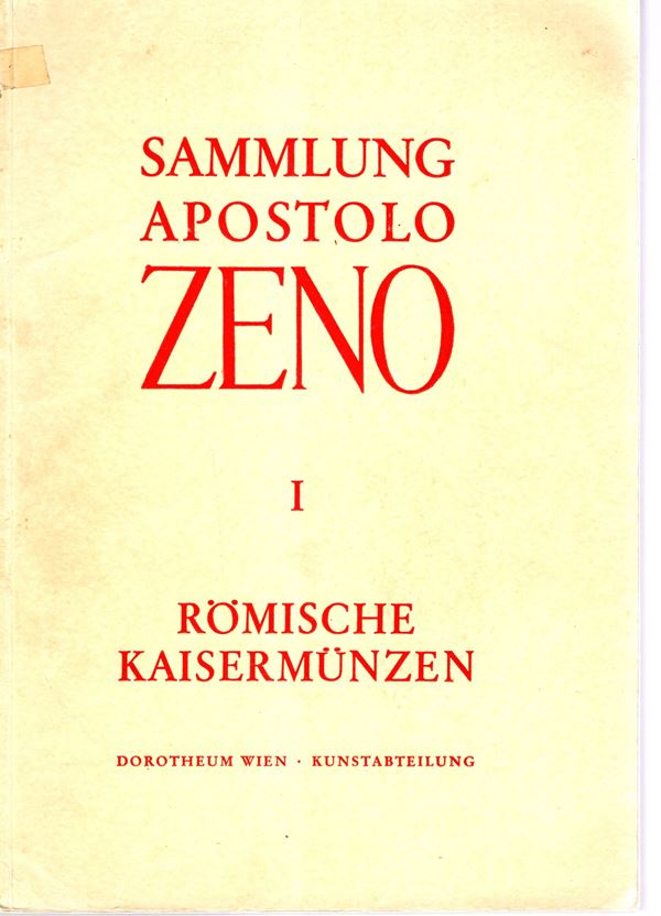 DOROTHEUM. -  Vienna, 13\16 - June, 1955. Sammlung, Apostolo Zeno. Romische kaisermunzen I ( Augustus bis Julianus).  Pp. 155, lots 2328, plates 39 + 1 ritratto. Brossura ed. interno ottimo stato, raro e importante collezione. Spring, 127.