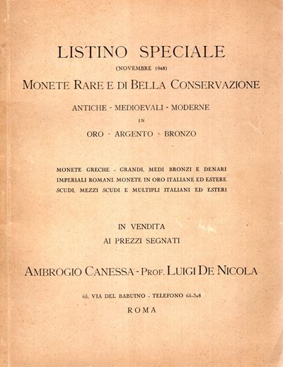 Canessa A. – De Nicola L. - Listino Speciale Novembre, 1948, Roma. Monete Rare e di Bella Conserv...