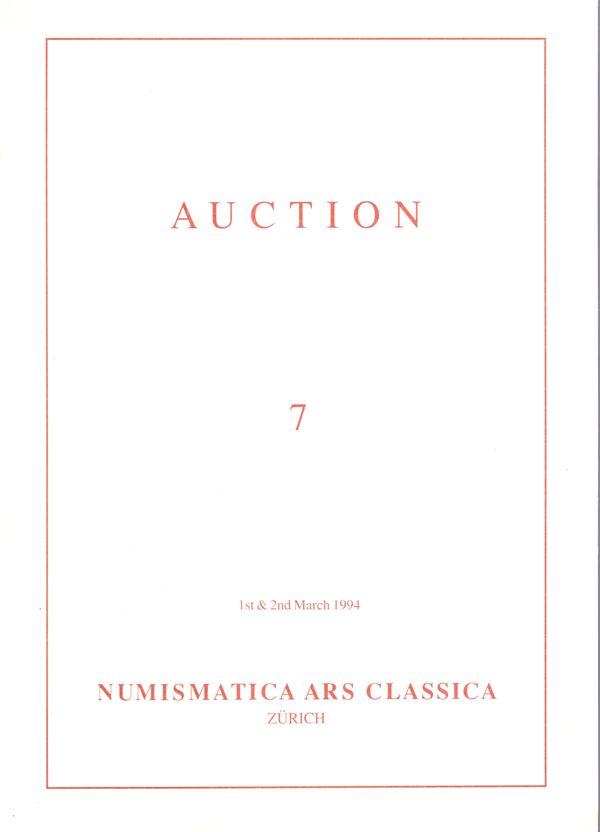 NUMISMATICA ARS CLASSICA AG. Auction 7. Zurich, 1-2 - March, 1994. Etruscan,  Greek & Roman coins. Pp 96, lots 891, tutti illustrati in tavole non num + 11 plates a colori. Legatura ed. interno ottimo stato, importantissima e rara collezione di un grande