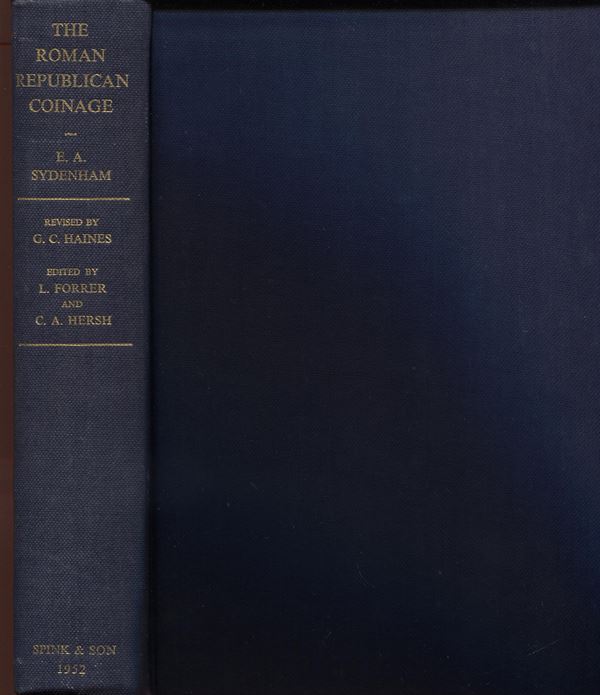 SYDENHAM E. – The coinage of the Roman Republic. London, 1952. Pp. lxix, 343, plates 30. Rel. Ed. canvas with writings. Good condition, rare.