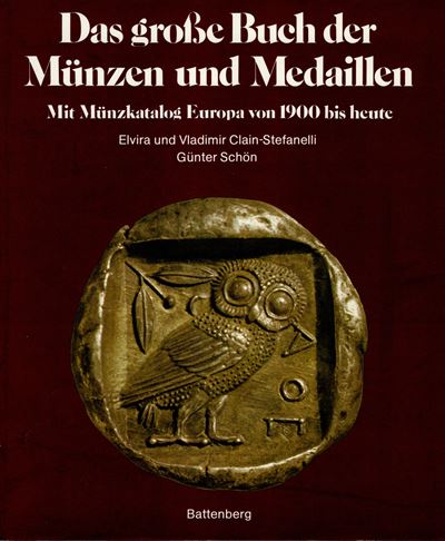 Clain - Stefanelli E. e V. e Gunther S., Das große Buch der Münzen und Medaillen. Catalogo delle ...