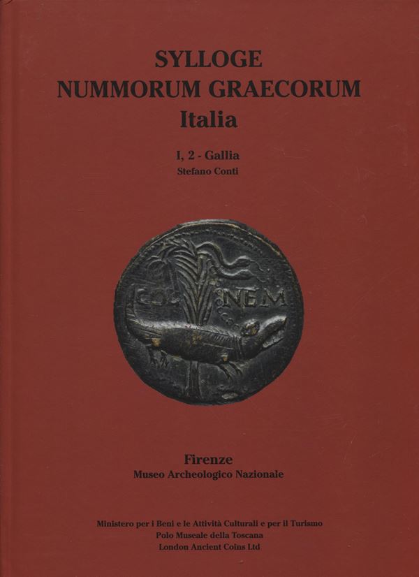 CONTI  S. - Sylloge Nummorum Graecorum  Italia. vol. I, 2 - Gallia. Florence, 2021. pp. 122, ill. in the text. ril ed. very good condition.