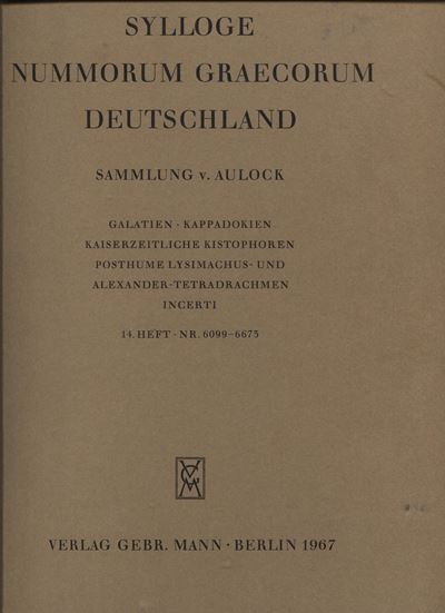 Aulock, Sylloge Numorum Graecorum. Deutschland. Galatien e Kappadokien. Postumi di Lisimaco e Ale...