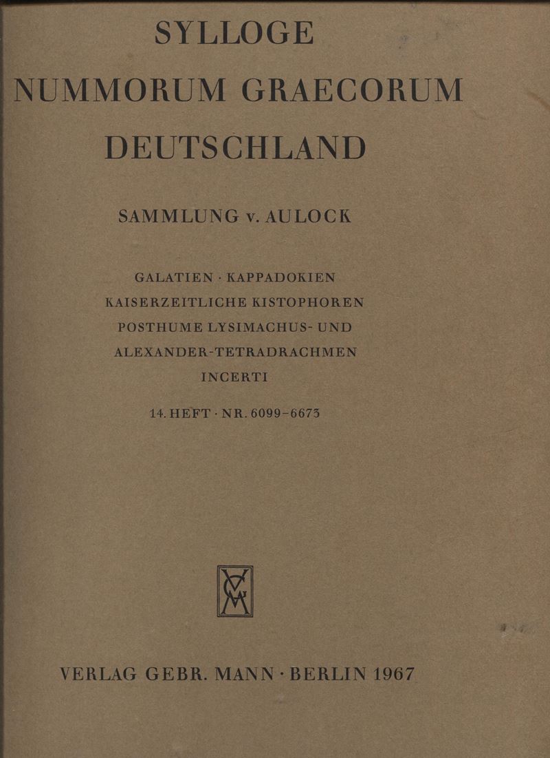 Aulock, Sylloge Numorum Graecorum. Deutschland. Galatien e Kappadokien. Postumi di Lisimaco e Ale...