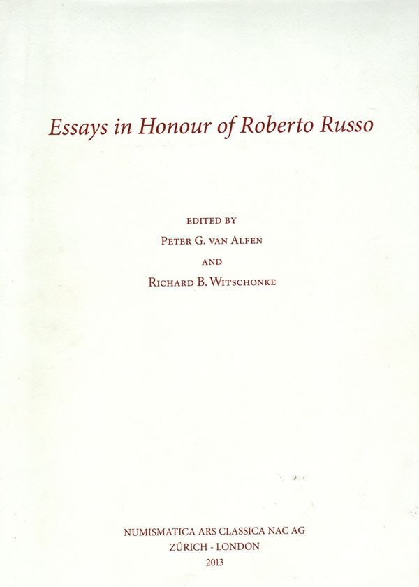 AA.-VV. - Essay in honor of Roberto Russo. Zurich-London, 2013. pp. xviii - 408, plates and illustrations in the text. ril ed. Dust jacket slightly soiled, interior in excellent condition. important w