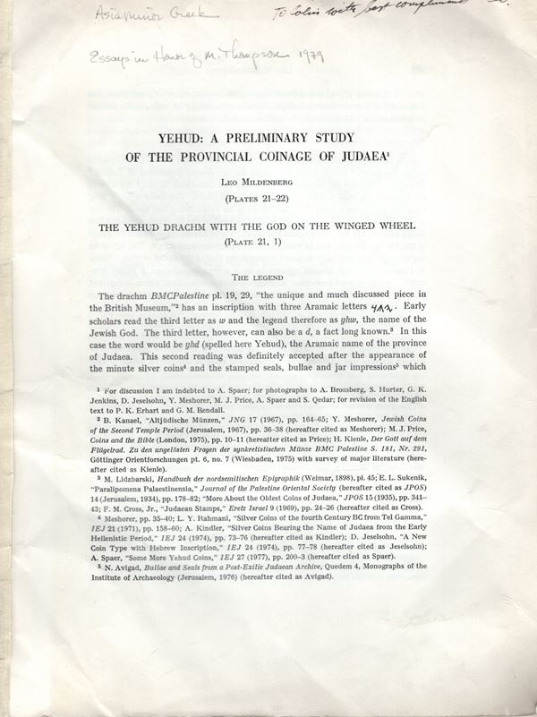 MILDENBERG  L. -  YEHUD: a preliminary study of the provincial coinage of Judaea. The Yehud drachm with the god on the winged wheel. London, 1979. pp. 183 - 196, pl. 2. Paperback and worn, inside in g