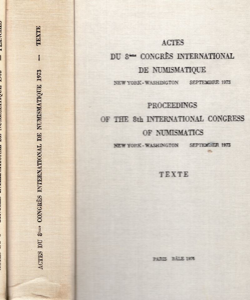 AA.-VV., Actes du 8 Congrès International de Numismatique, 2 volumi completi