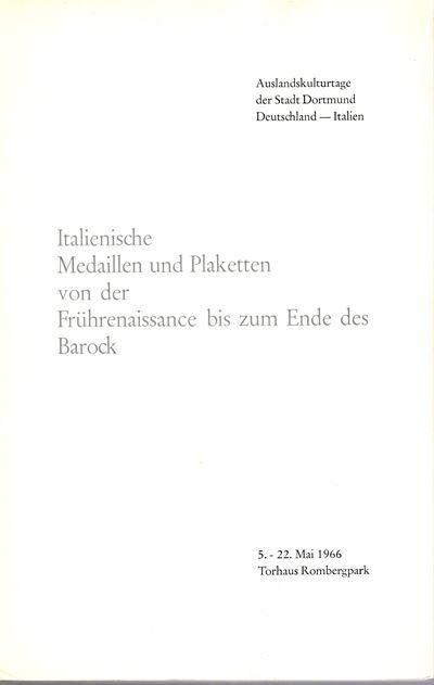 PANVINI ROSATI Franco, Italienische Medaillen und Plaketten von der Frührenaissance bis zum Ende ...