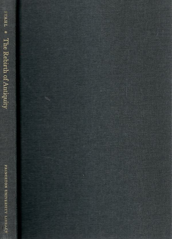 AA.-VV.-  The rebith of antiquity. Edh the assistance Oberfrang Gretchen. ited Alan Sthal witNumismatics,Archeology and classical studies in the culture of the Renaissance. Princenton, 2009. pp xiii -