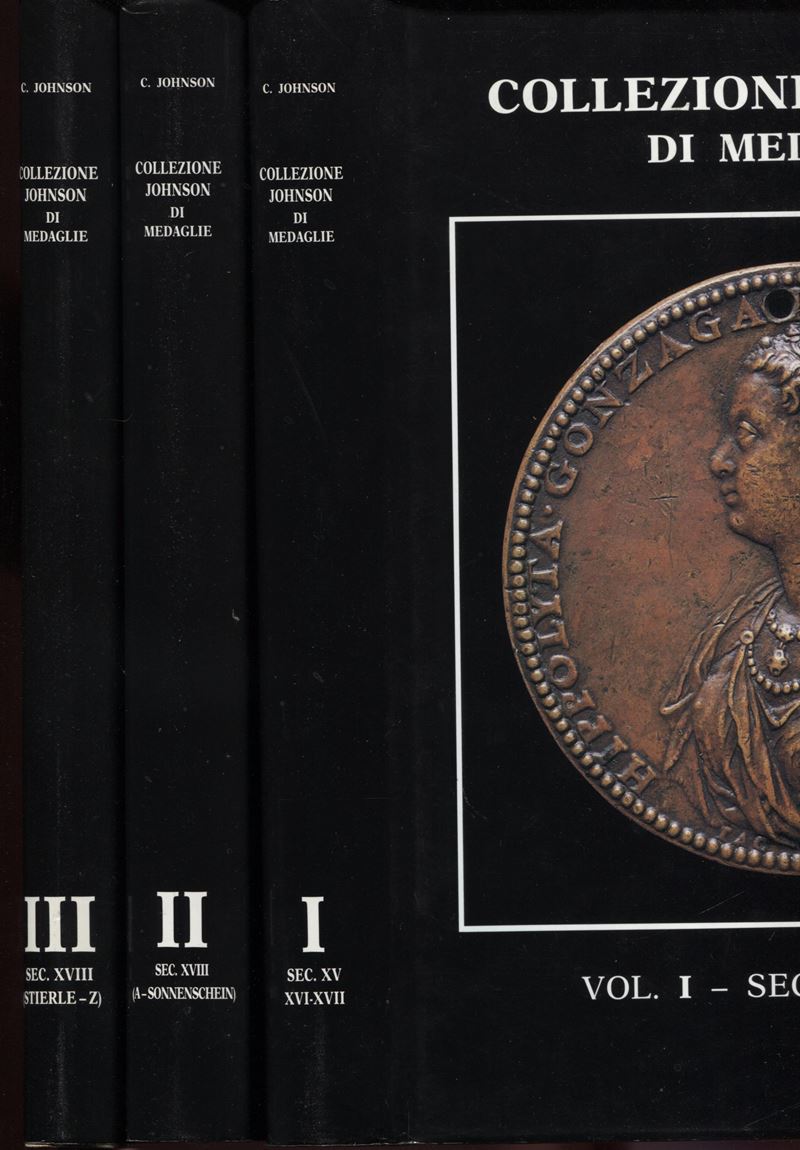Johnson C., Collezione di medaglie secc. XV - XVIII, 3 volumi