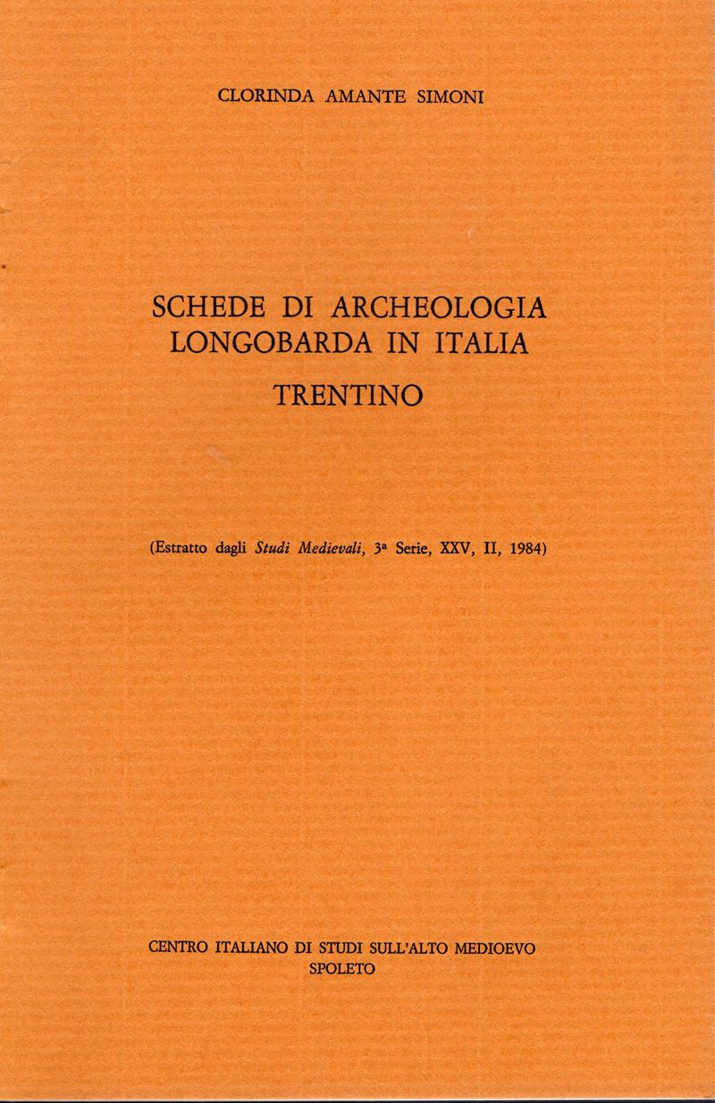 Simoni Amante Clorinda, Schede di archeologia longobarda in Italia. Trentino