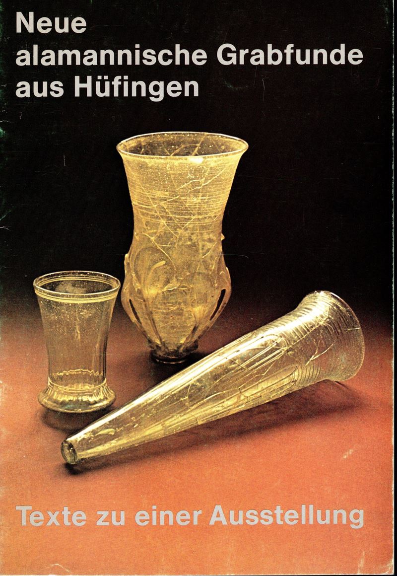 FINGERLIN G., Neue alamannische Grabfunde aus Hufingen, Freiburg, 1977, 55 pp., illustrazioni a c...