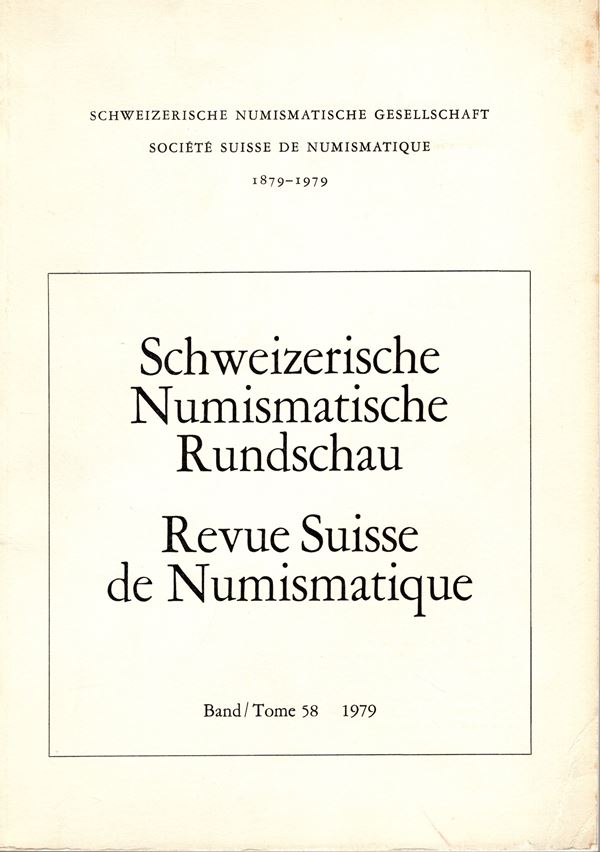 A.A.V.V. – REVUE SUISSE DE NUMISMATIQUE. Band 58. Bern, 1979. pp. 326, plates 9 + illustrations in the text.. Sommaire: - CHRISTINE WEBER-HUG. Die Geschichte der Schweizerischen Numismatischen Gesells