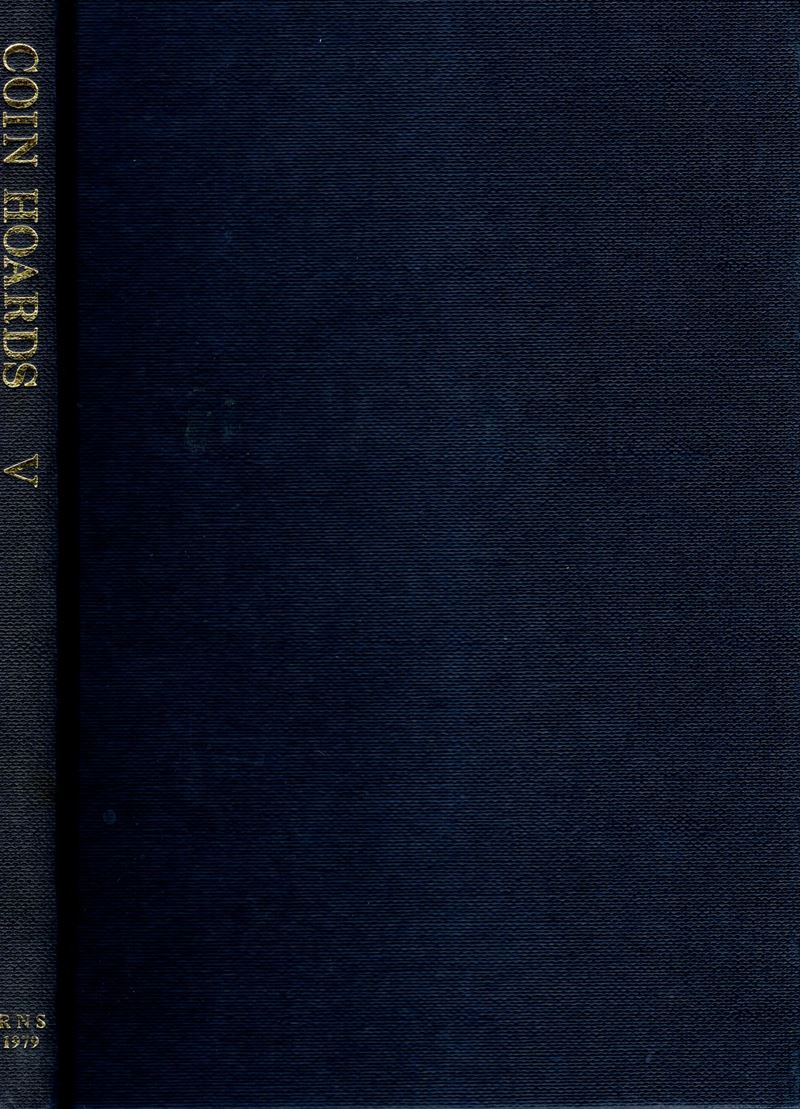 A.A.V.V., Coins Hoards Volume V, Londra, 1979, 160 pp.
