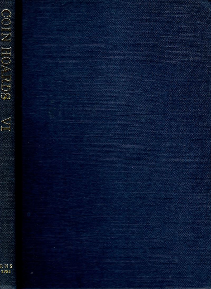 A.A.V.V., Coins Hoards Volume VI, Londra, 1981