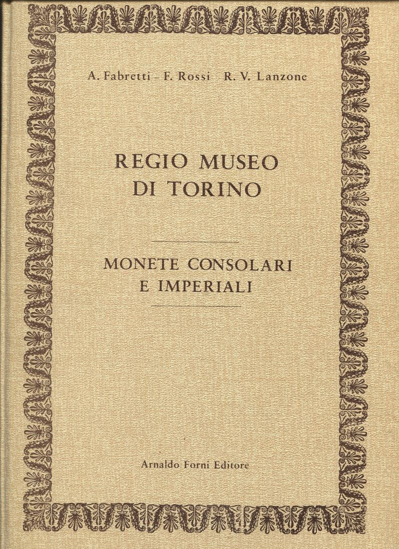 Fabretti A., Rossi F., Lanzone R.V., Monete Greche. Regio Museo di Torino, Bologna, 1978