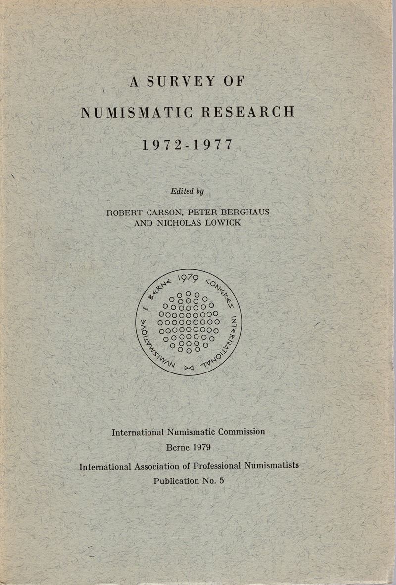 International Numismatic Commission, A Survey of Numismatic Research 1972-1977