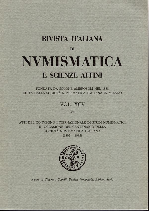 A.A.V.V. – R.I.N.  Moneta e non Moneta. Atti del C. Int. di studi numismatici.... Milano, 1993.  Pp. 683, tavole e ill. nel testo. ril ed ottimo stato. importanti lavori, esaurito presso la SNI.