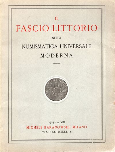 Baranowsky M., Il Fascio Littorio nelle numismatica universale moderna