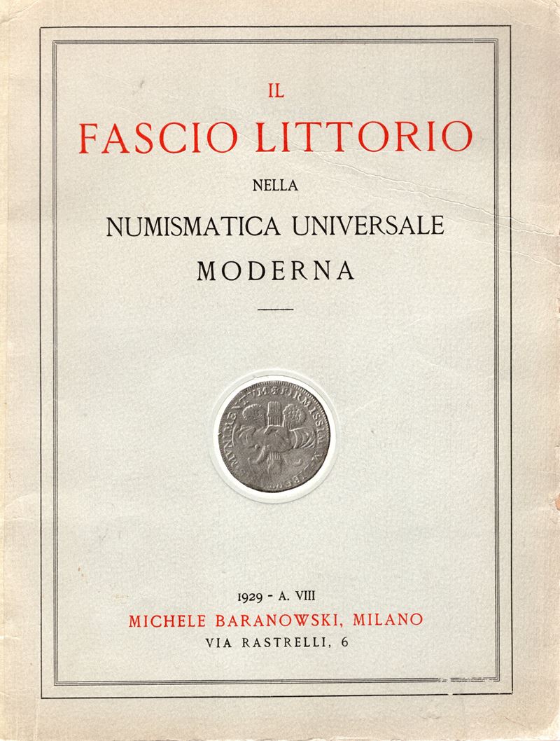 Baranowsky M., Il Fascio Littorio nelle numismatica universale moderna